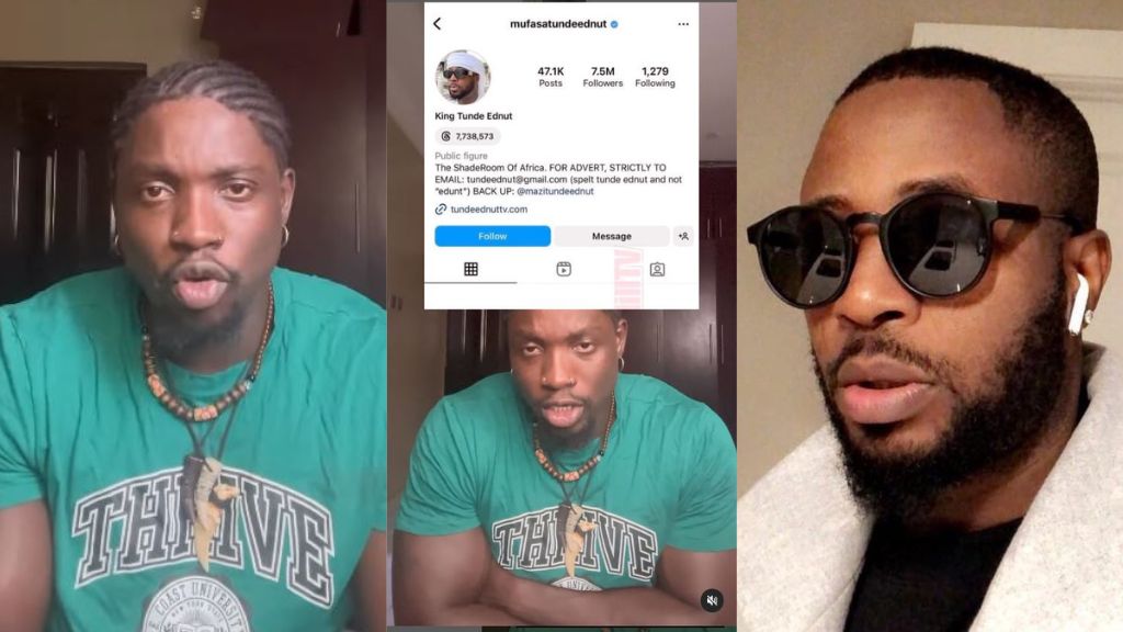 Video: “Some people reported Tunde Ednut’s Instagram account of over 7 million followers till it was brought because he keeps posting me” - VeryDarkMan says